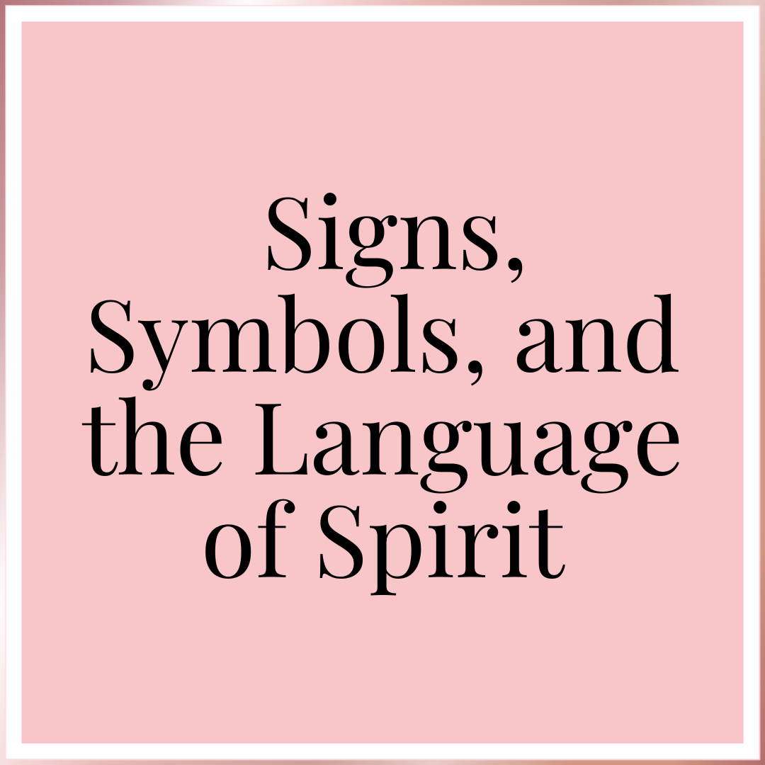Spirit Sign Signs, Symbols, and the Language of Spirit - Kashima Protain